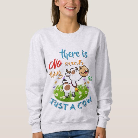 Sweatshirt Rien de tel qu'une vache (Devant)