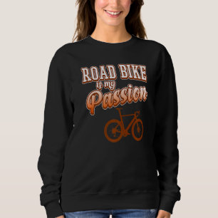 Sweatshirt Road Bike Est Passion Vélo Vélo Vélo Équitation