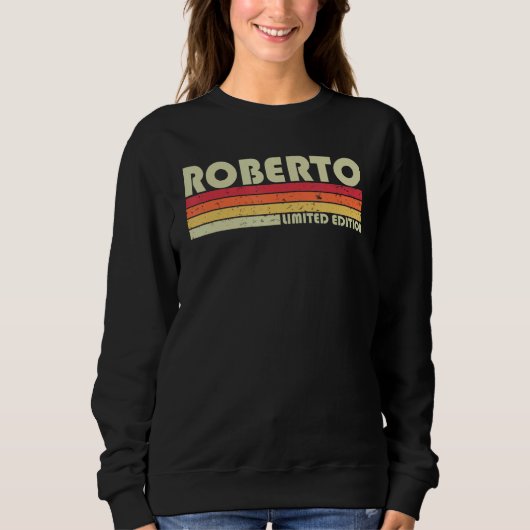 Sweatshirt ROBERTO Nom cadeau Personnalisé Funny Retro Vintag (Devant)