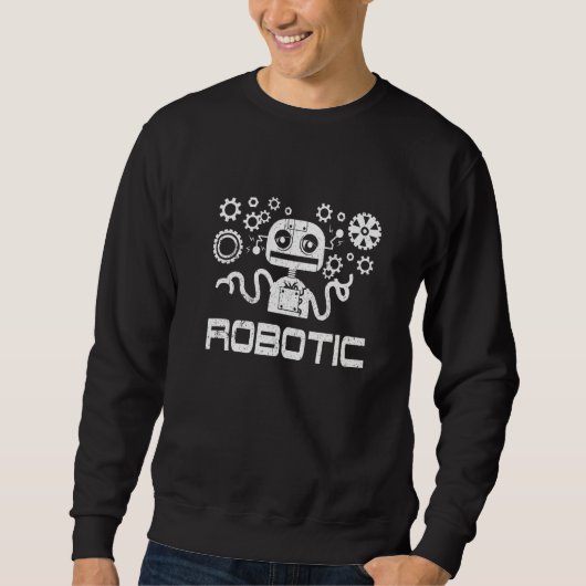 Sweatshirt Robot Cyborg Machine Ingénieur en robotique Techn (Devant)