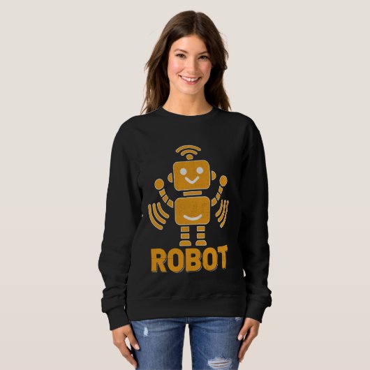 Sweatshirt Robot Robotics Engineer Robotic Engineering Robots (Devant entier)
