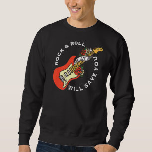 Sweatshirt Rock And Roll Vous Sauvera Long Live Rock Et Ro