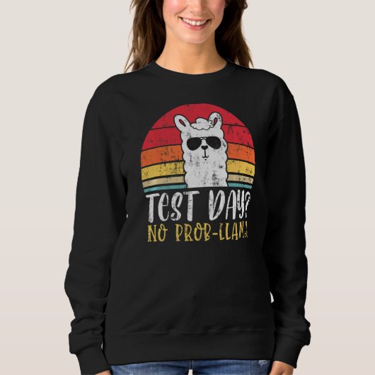 Sweatshirt Rock Le Test Enseignant Jour De Test Pas De Prob L (Devant)