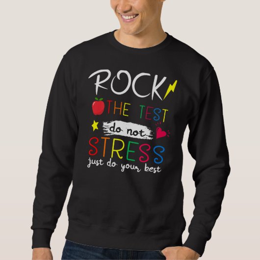 Sweatshirt Rock The Test Enseignant Test Jour Test Enseignant (Devant)