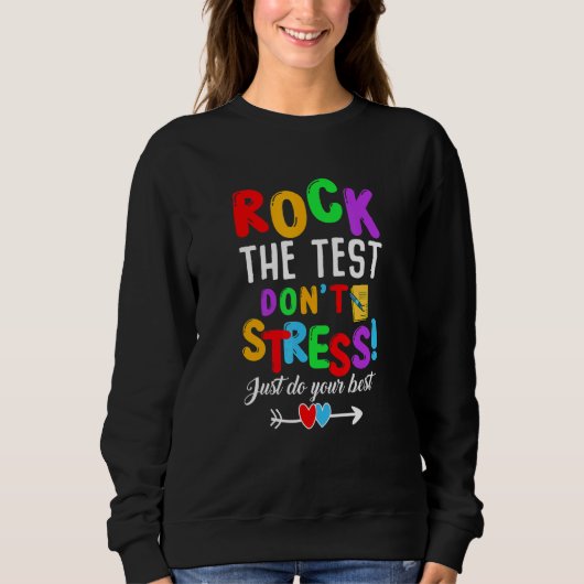 Sweatshirt Rock The Test Enseignant Test Jour Test Enseignant (Devant)