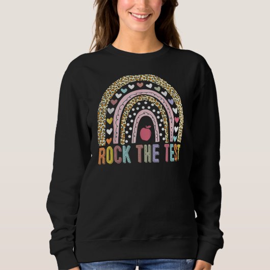 Sweatshirt Rock The Test Enseignant Test Jour Test Étudiants (Devant)