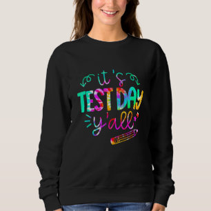 Sweatshirt Rock The Test Enseignant Test Jour Test Étudiants
