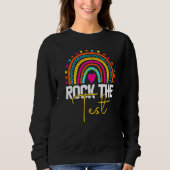 Sweatshirt rock the test test day teacher testing day rainbow (Devant)