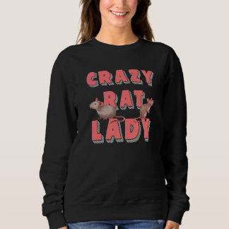 Sweatshirt Rodent Rat Lady Pet Owner Women Animal   Rat