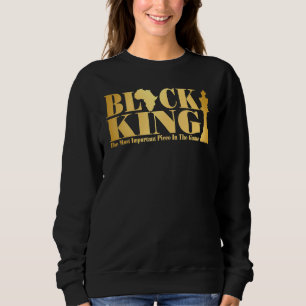 Sweatshirt Roi Noir La Pièce La Plus Importante Dans Le Jeu A