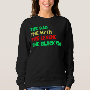 Sweatshirt Roi Noir Le Mythe Papa Légende Melanin Père Hommes