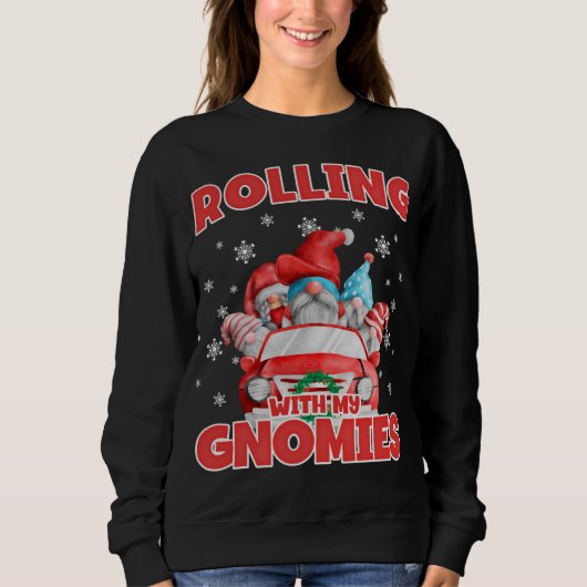 Sweatshirt Rolling With My Gnomies Funny Gnomes In Car Christ (Devant)