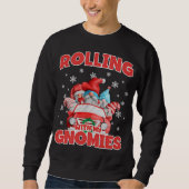 Sweatshirt Rolling With My Gnomies Funny Gnomes In Car Christ (Devant)