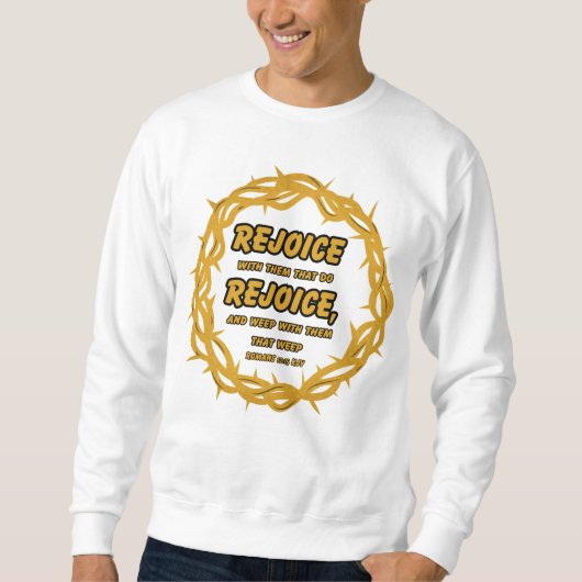 Sweatshirt Romains 12:15 KJV Bible Scripture Verse Hommes (Devant)