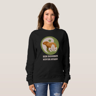 Sweatshirt Rongeurs Zen N'Ont Jamais De Stress Humour Capybar