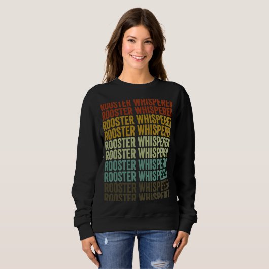 Sweatshirt Rooster Whisperer Rooster Chicken (Devant entier)