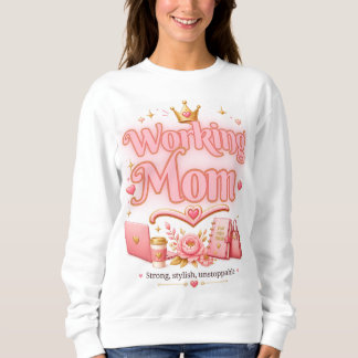 Sweatshirt Rose Gold Maman au Travail