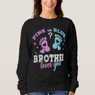 Sweatshirt Rose Ou Bleu Frère Vous Aimez Fête des pères