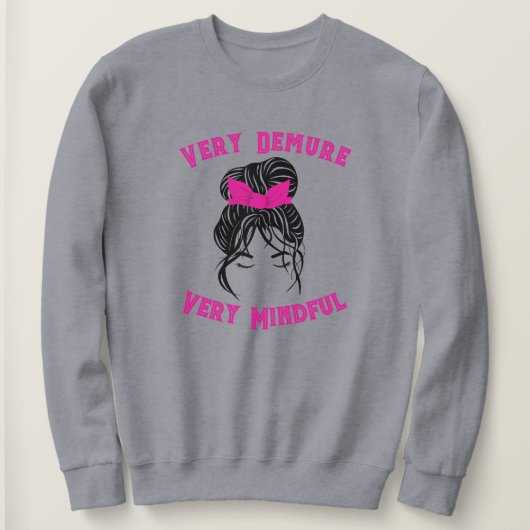 Sweatshirt Rose "Très Dépourvu, Très Minutieux" (Design devant)