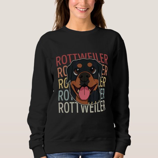 Sweatshirt Rottweiler Dog Breeders Dog Owner Saying 19 (Devant)