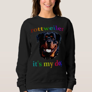 Sweatshirt Rottweiler Dog Ferocity Force Intelligence Et