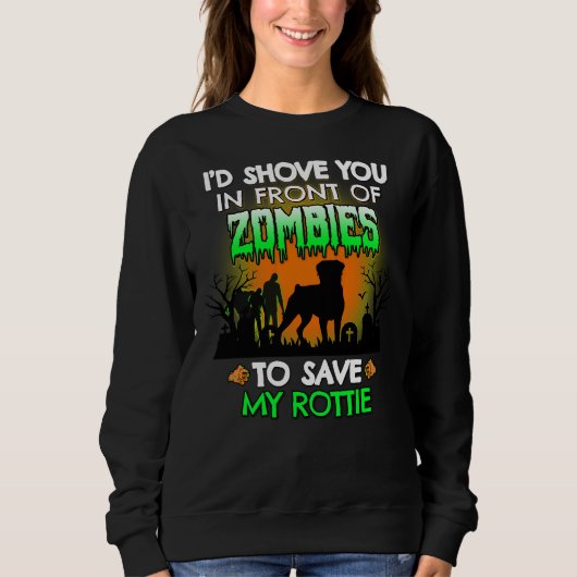 Sweatshirt Rottweiler Je Vous Montre Devant Zombies À S (Devant)