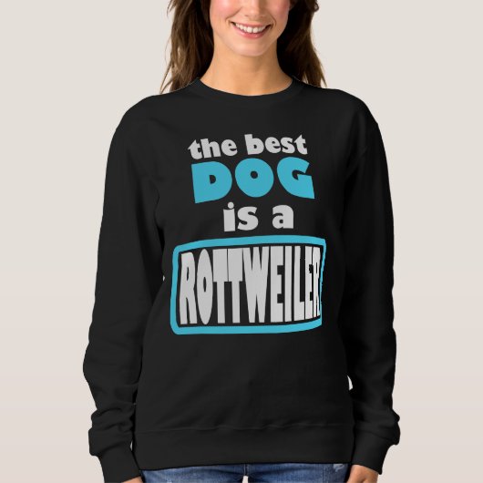 Sweatshirt Rottweiler Meilleur chien (Devant)