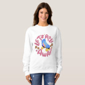 Sweatshirt Roulons les patins à rouleaux (Devant entier)