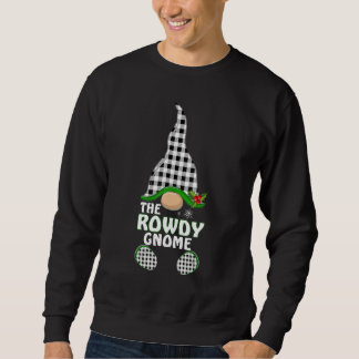 Sweatshirt Rowdy Gnome Buffalo Plaid Matching Family Christma