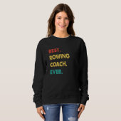 Sweatshirt Rowing Coach Retro Best Rowing Coach Ever (Devant entier)