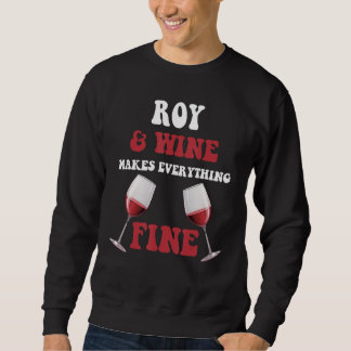 Sweatshirt ROY & Wine Rendre Tout Beau Nom ROY