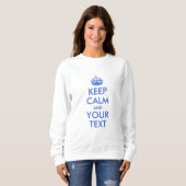 Sweatshirt Royal Blue Gardez le calme et votre texte (Devant entier)