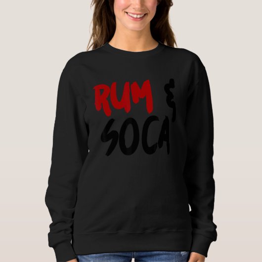 Sweatshirt Rum and Soca 1 (Devant)