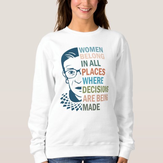 Sweatshirt Ruth Bader Ginsburg, Femmes en tous lieux (Devant)