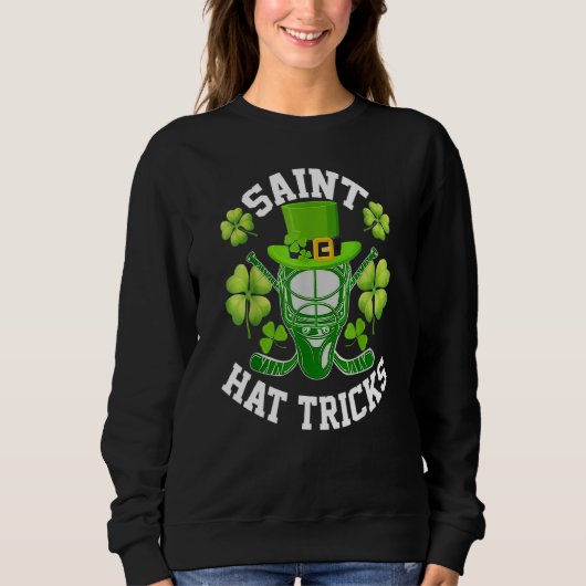 Sweatshirt Saint Hat Tricks Saint-Patrick Hockey Hat Trick (Devant)