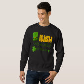 Sweatshirt Saint Patrick's Day Irlande Irlandais I Was A Litt (Devant entier)