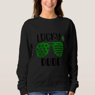 Sweatshirt Saint Patrick's Day Lucky Dude Parties scintillant