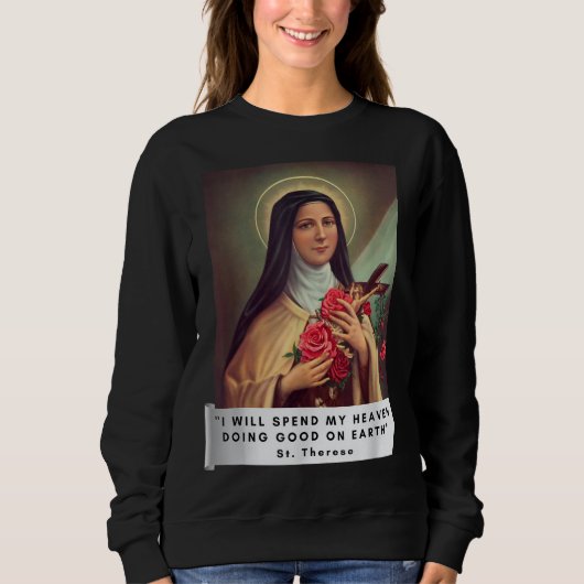 Sweatshirt Saint Thérèse de Lisieux Saint Thérèse de l'Enfant (Devant)