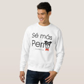 Sweatshirt Sais Davantage de Chien (Devant entier)