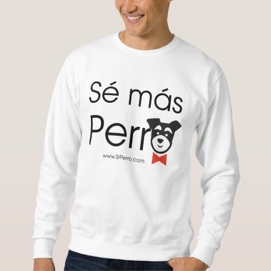 Sweatshirt Sais Davantage de Chien (Devant)