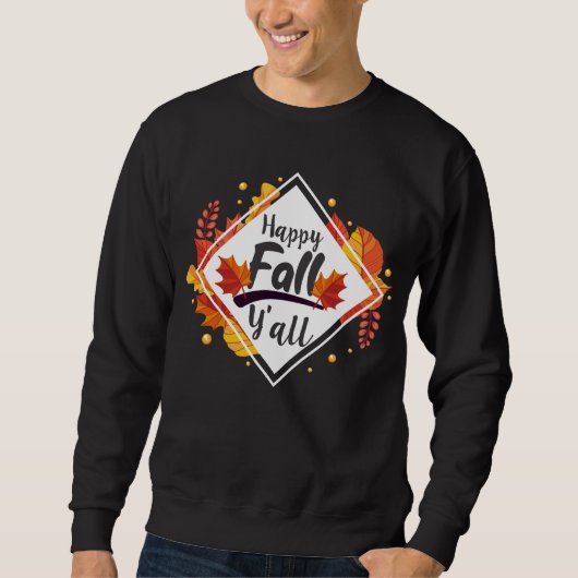 Sweatshirt Saison de Happy Fall Yall: Leaves automnales (Devant)