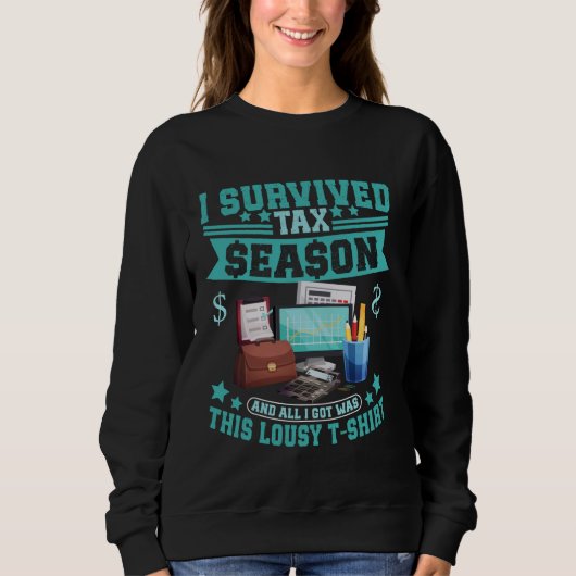 Sweatshirt Saison d'impôt comptable CPA I Saison d'impôt surv (Devant)