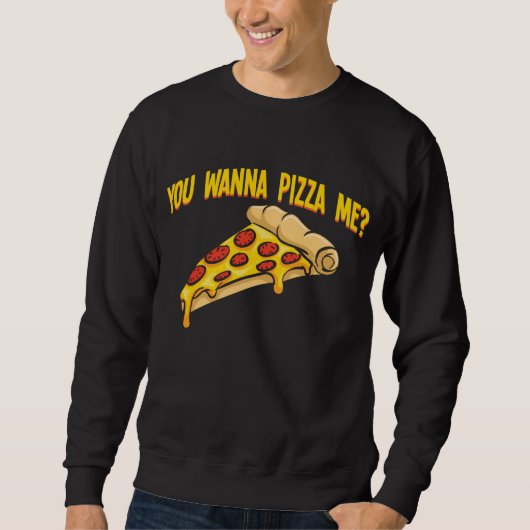 Sweatshirt Salami Pizza Me Humour Pizzeria (Devant)