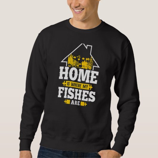 Sweatshirt Saltwater Aquarium Home Est Là Où Mes Poissons Son (Devant)