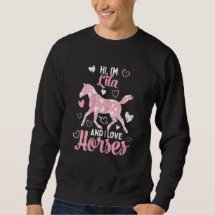 Sweatshirt Salut je suis Lila et j'aime les chevaux mignon Mo