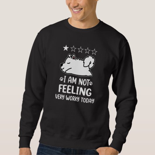 Sweatshirt Samoyed Dog Sleep I Am Not Feeling Funny Puppy Dog (Devant)