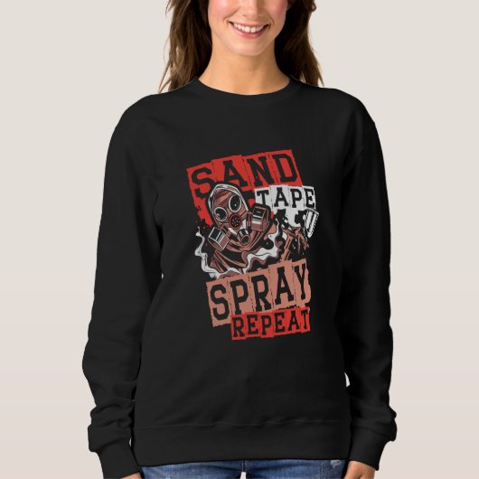 Sweatshirt Sand Tape Spray Repeat Auto Body Painter Auto Deta (Devant)