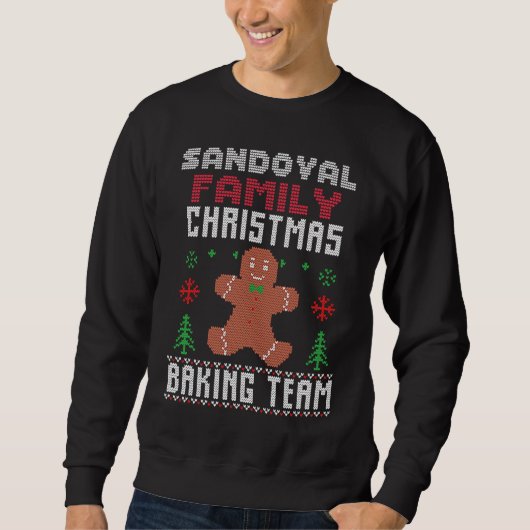 Sweatshirt Sandoval Family Christmas Baking Team Matching gin (Devant)
