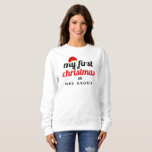 Sweatshirt Santa Hat | Elegant First Christmas Mrs Name (Devant entier)