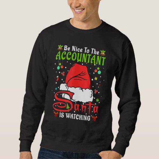 Sweatshirt Santa Xmas Pajamas Be Nice To The Accountant Chris (Devant)